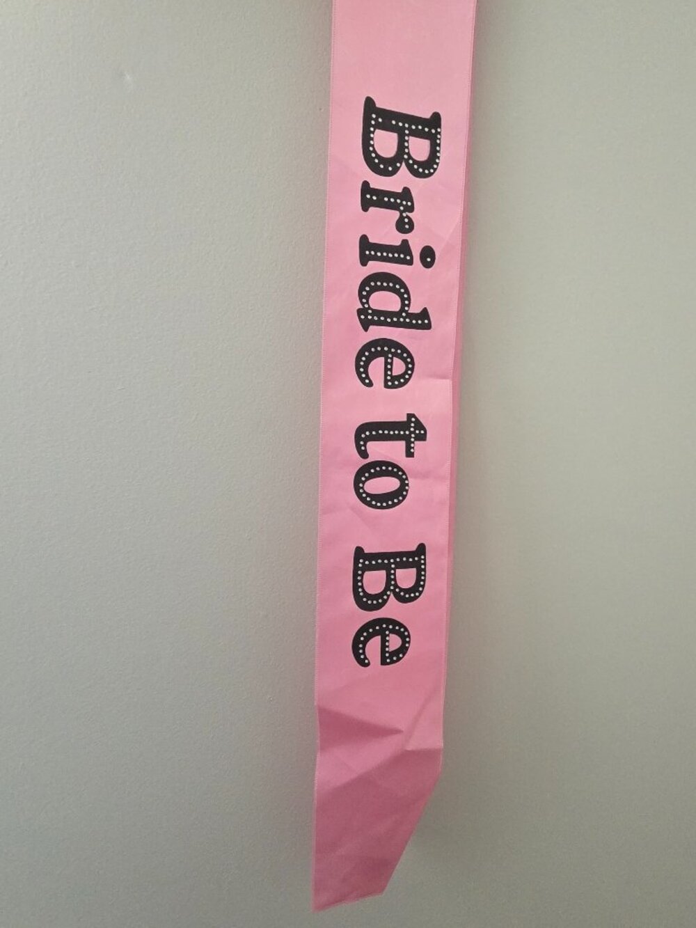 Pink "bride to be" sash!